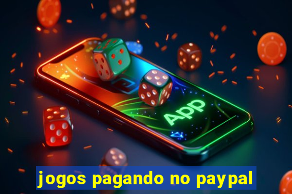 jogos pagando no paypal