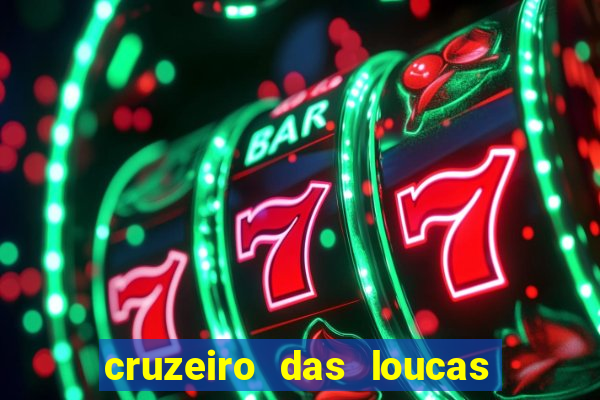 cruzeiro das loucas dublado torrent