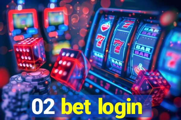 02 bet login