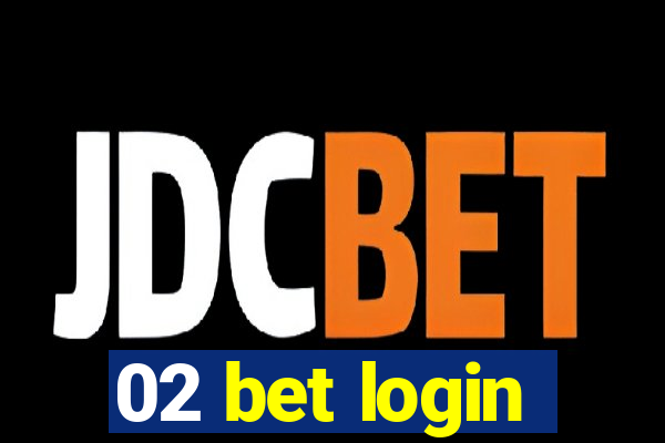 02 bet login