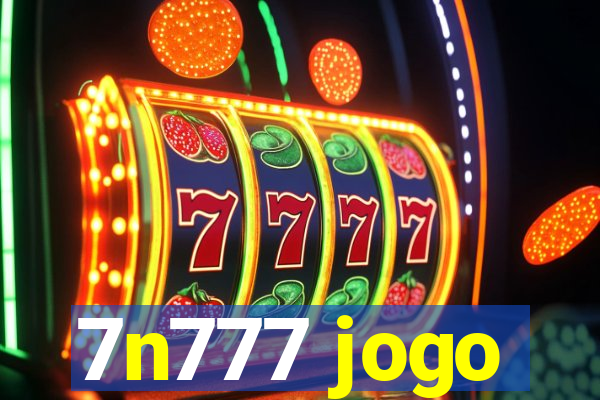 7n777 jogo