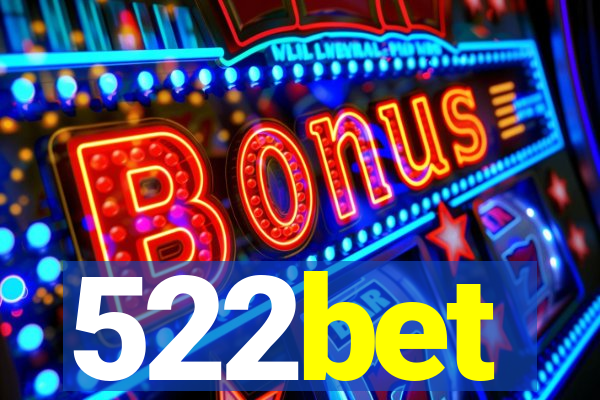 522bet