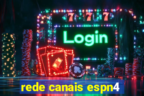 rede canais espn4