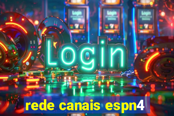 rede canais espn4