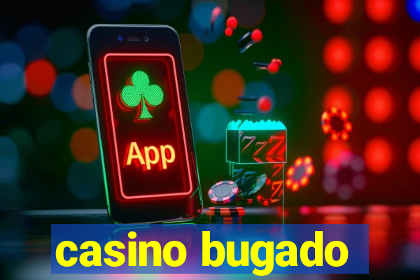 casino bugado