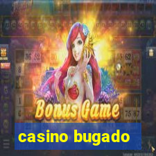 casino bugado