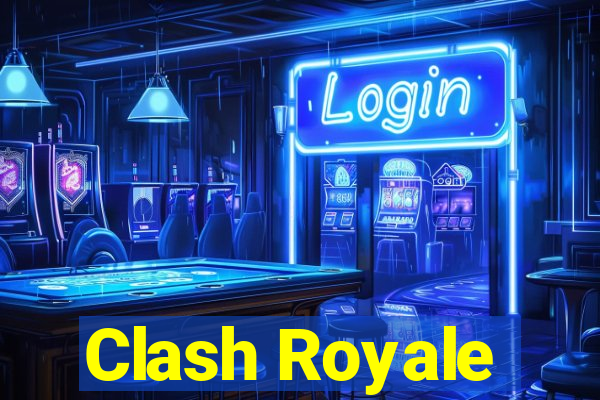 Clash Royale