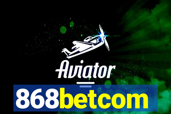 868betcom