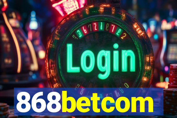 868betcom