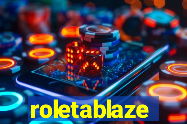 roletablaze