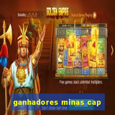 ganhadores minas cap