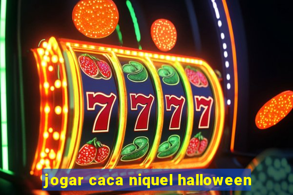 jogar caca niquel halloween