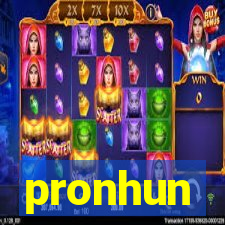 pronhun