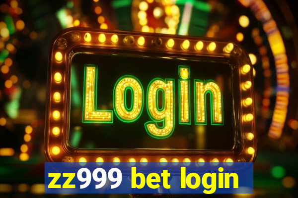 zz999 bet login