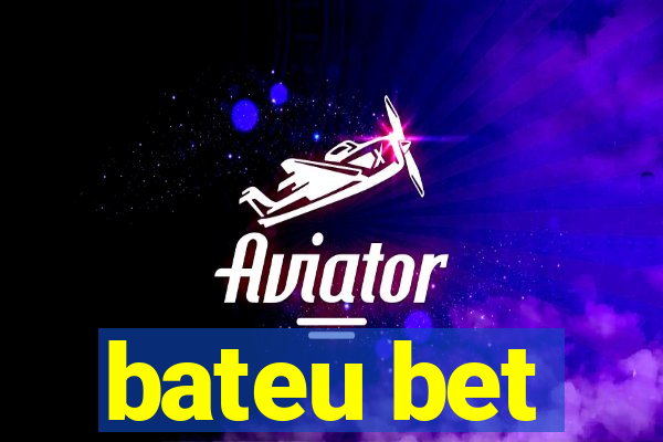 bateu bet