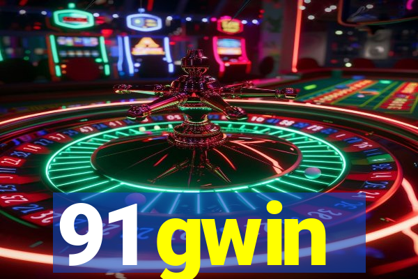 91 gwin