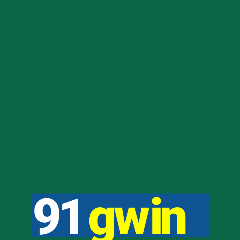 91 gwin