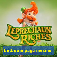 betboom paga mesmo