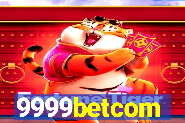 9999betcom