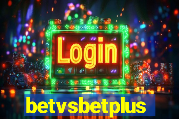 betvsbetplus