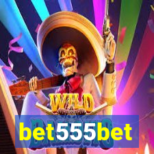 bet555bet