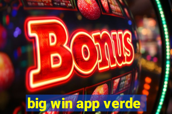 big win app verde