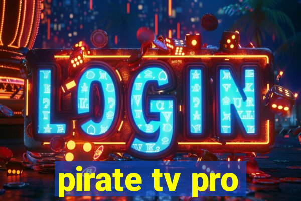 pirate tv pro