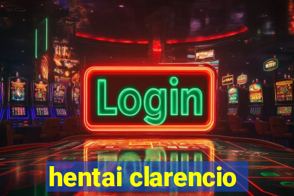 hentai clarencio