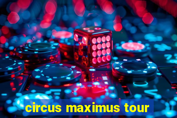 circus maximus tour