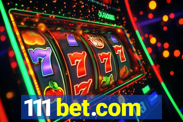 111 bet.com