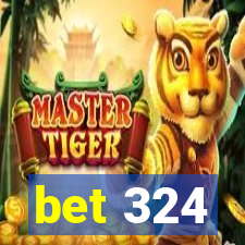 bet 324