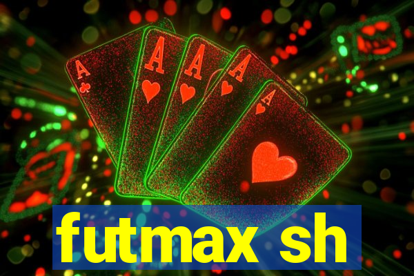 futmax sh