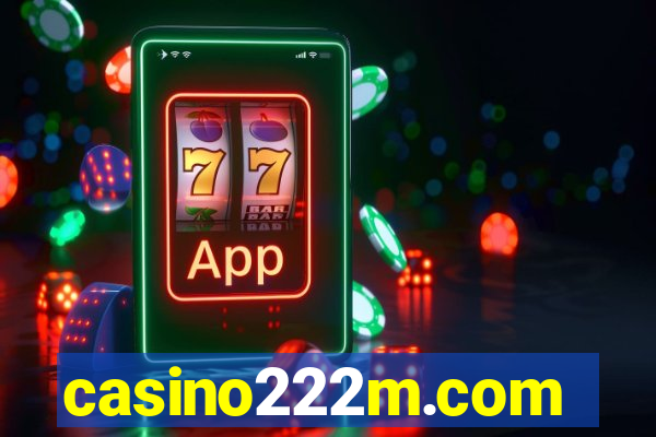 casino222m.com