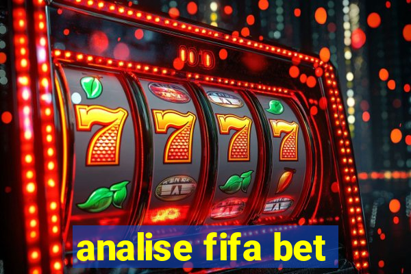 analise fifa bet