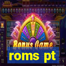 roms pt