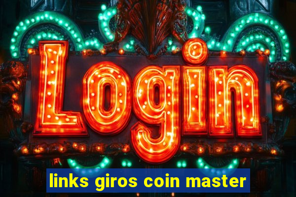 links giros coin master