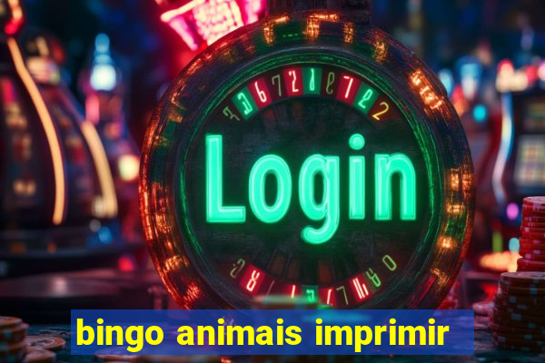 bingo animais imprimir