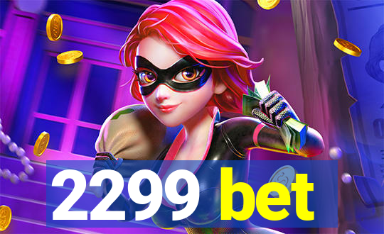 2299 bet