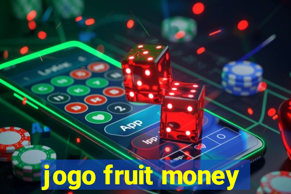 jogo fruit money