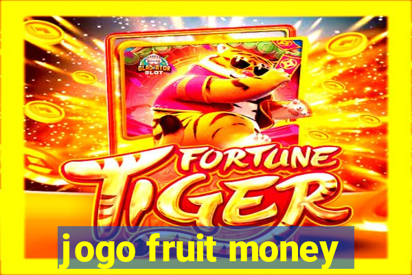 jogo fruit money