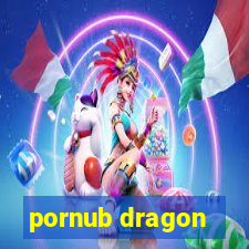 pornub dragon