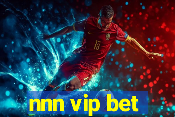 nnn vip bet