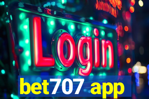 bet707 app