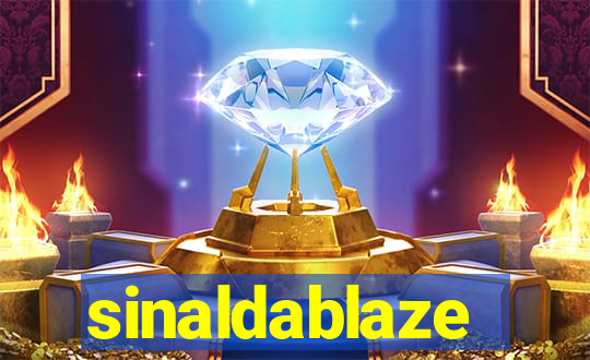 sinaldablaze