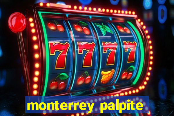 monterrey palpite