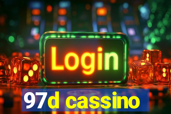 97d cassino