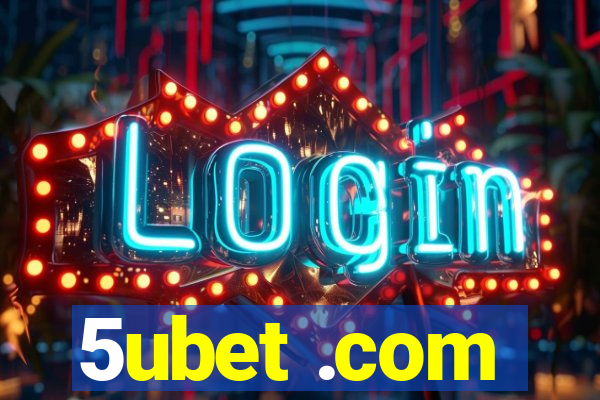 5ubet .com