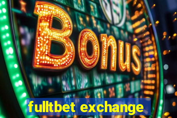 fulltbet exchange