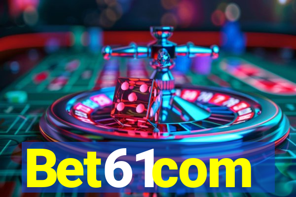 Bet61com