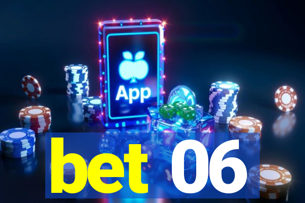 bet 06